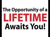 opportunity of a lifetime
